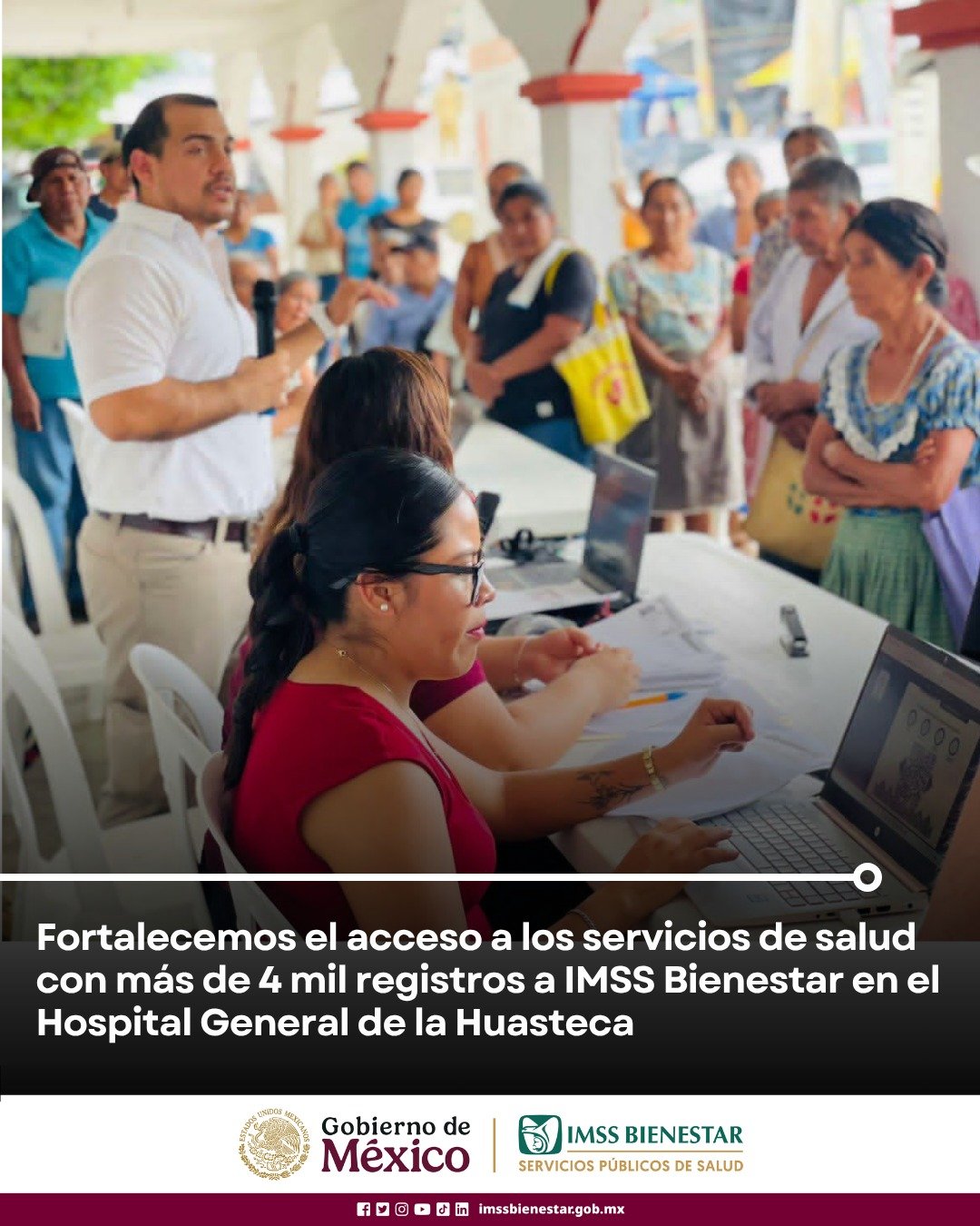 Hospital General de la Huasteca fortalece el acceso a los servicios de salud con más de 4 mil registros a IMSS Bienestar